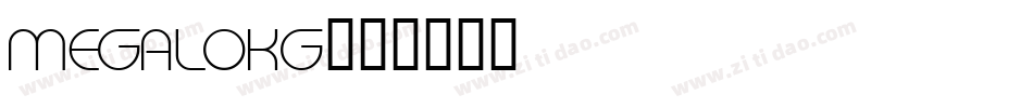 MEGALOKG字体转换