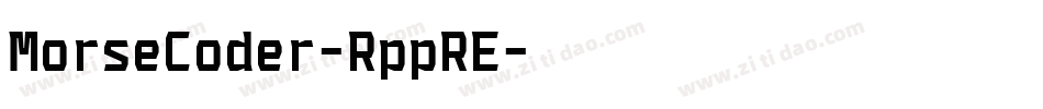 MorseCoder-RppRE字体转换