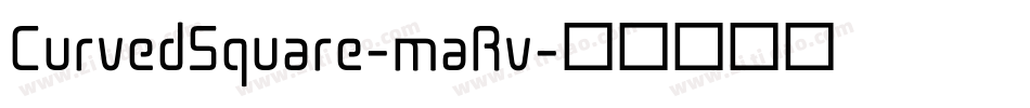 CurvedSquare-maRv字体转换