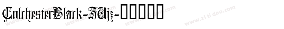 ColchesterBlack-ZVjz字体转换