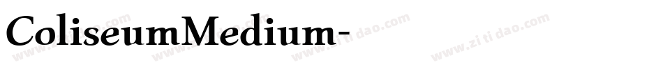 ColiseumMedium字体转换