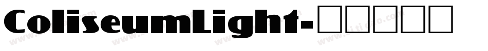 ColiseumLight字体转换