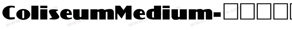 ColiseumMedium字体转换