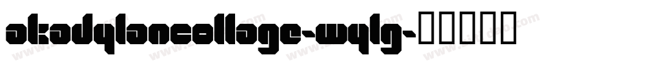 AkadylanCollage-WyLG字体转换