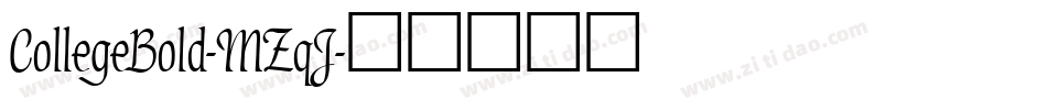 CollegeBold-MZqJ字体转换