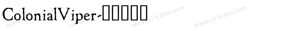 ColonialViper字体转换