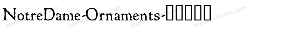 NotreDame-Ornaments字体转换