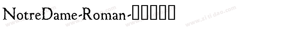 NotreDame-Roman字体转换