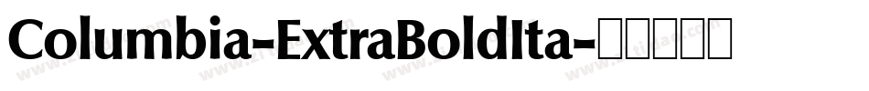 Columbia-ExtraBoldIta字体转换
