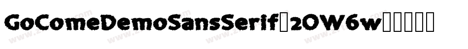 GoComeDemoSansSerif-2OW6w字体转换
