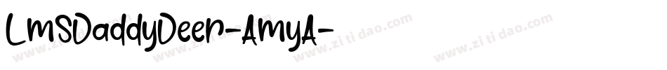 LmsDaddyDeer-AmyA字体转换