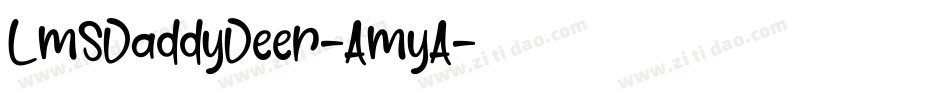 LmsDaddyDeer-AmyA字体转换
