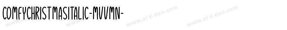 ComfyChristmasItalic-MVVmn字体转换