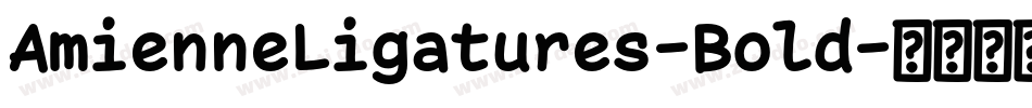AmienneLigatures-Bold字体转换