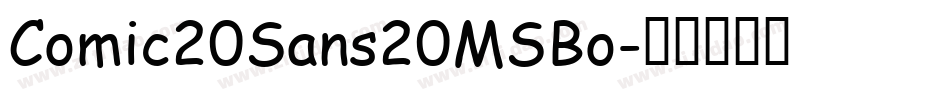 Comic20Sans20MSBo字体转换