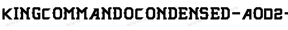KingCommandoCondensed-AoD2字体转换