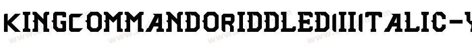 KingCommandoRiddledIiiItalic-yMK2字体转换
