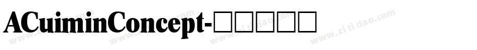 ACuiminConcept字体转换