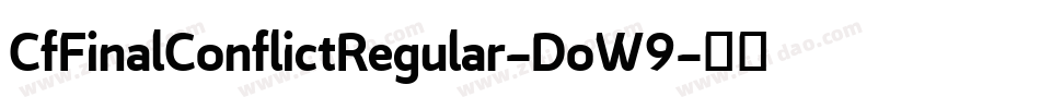 CfFinalConflictRegular-DoW9字体转换