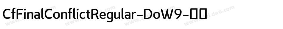 CfFinalConflictRegular-DoW9字体转换