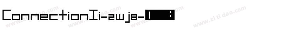 ConnectionIi-2wj8字体转换