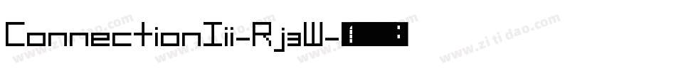ConnectionIii-Rj3W字体转换