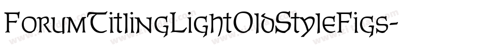 ForumTitlingLightOldStyleFigs字体转换