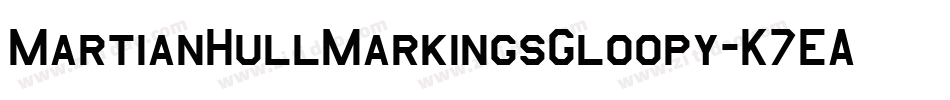 MartianHullMarkingsGloopy-K7EA字体转换