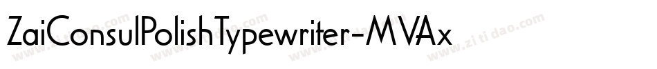 ZaiConsulPolishTypewriter-MVAxw字体转换