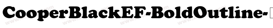 CooperBlackEF-BoldOutline字体转换