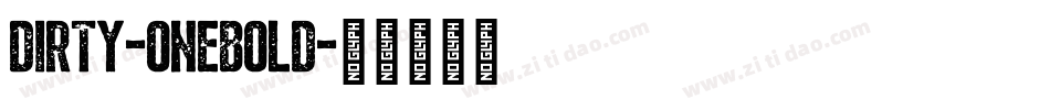 Dirty-OneBold字体转换