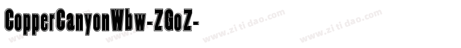 CopperCanyonWbw-ZGoZ字体转换