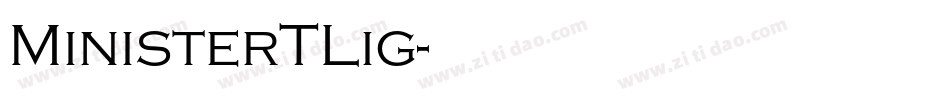 MinisterTLig字体转换