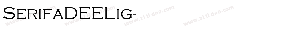 SerifaDEELig字体转换