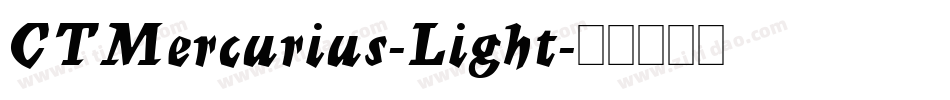 CTMercurius-Light字体转换
