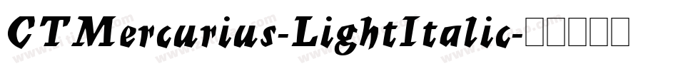 CTMercurius-LightItalic字体转换
