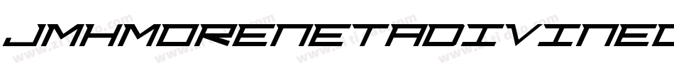 Jmhmorenetadivineold-xKDj字体转换