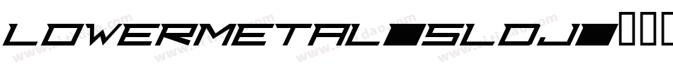 Lowermetal-5lDj字体转换