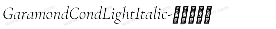 GaramondCondLightItalic字体转换