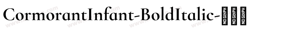 CormorantInfant-BoldItalic字体转换