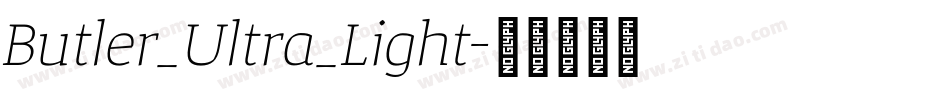 Butler_Ultra_Light字体转换