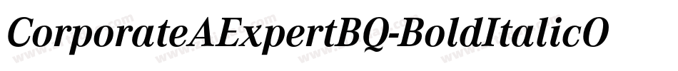 CorporateAExpertBQ-BoldItalicOsF字体转换