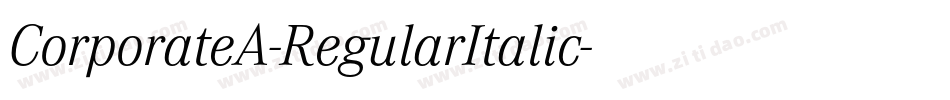 CorporateA-RegularItalic字体转换