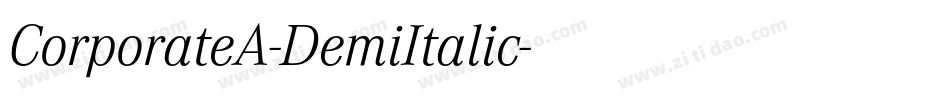 CorporateA-DemiItalic字体转换