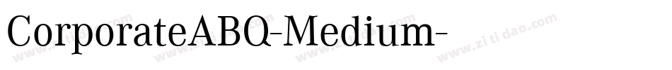 CorporateABQ-Medium字体转换
