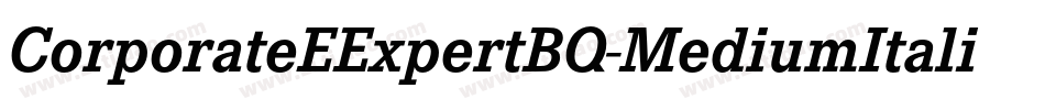 CorporateEExpertBQ-MediumItalicOsF字体转换