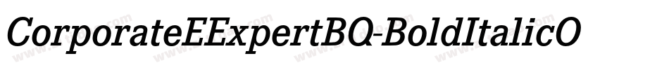 CorporateEExpertBQ-BoldItalicOsF字体转换