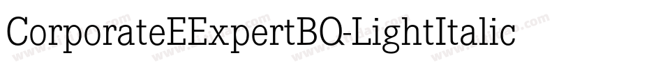 CorporateEExpertBQ-LightItalicOsF字体转换