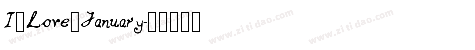 I_Love_January字体转换