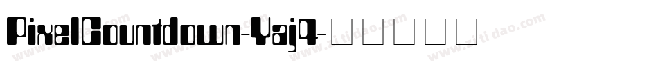 PixelCountdown-Yaj4字体转换